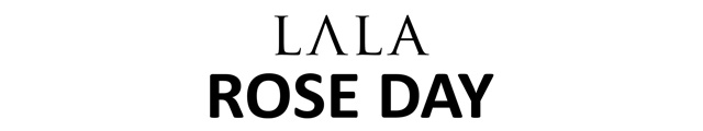LALA ROSEDAY